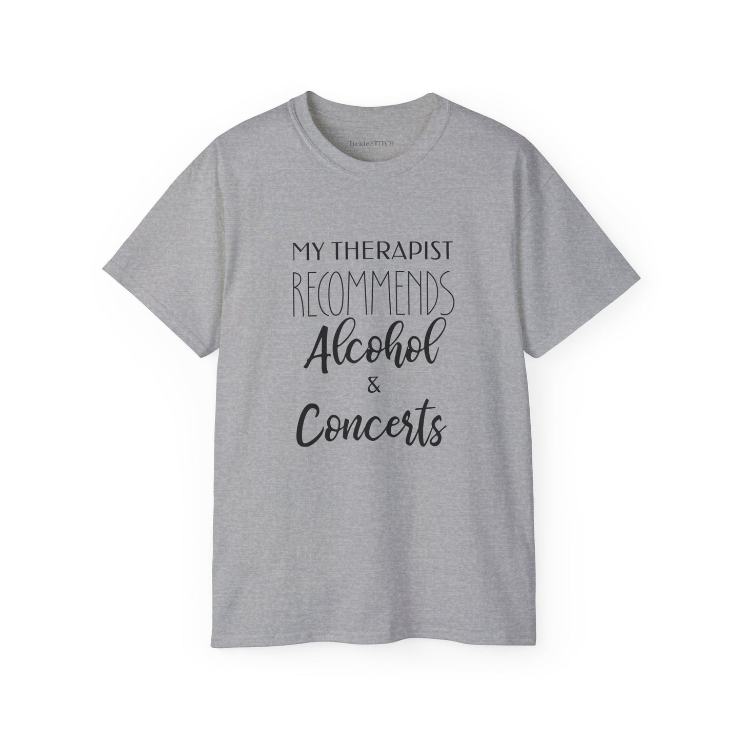Humorous Therapist Advice Tee: Alcohol, Concerts & Live Music Apparel