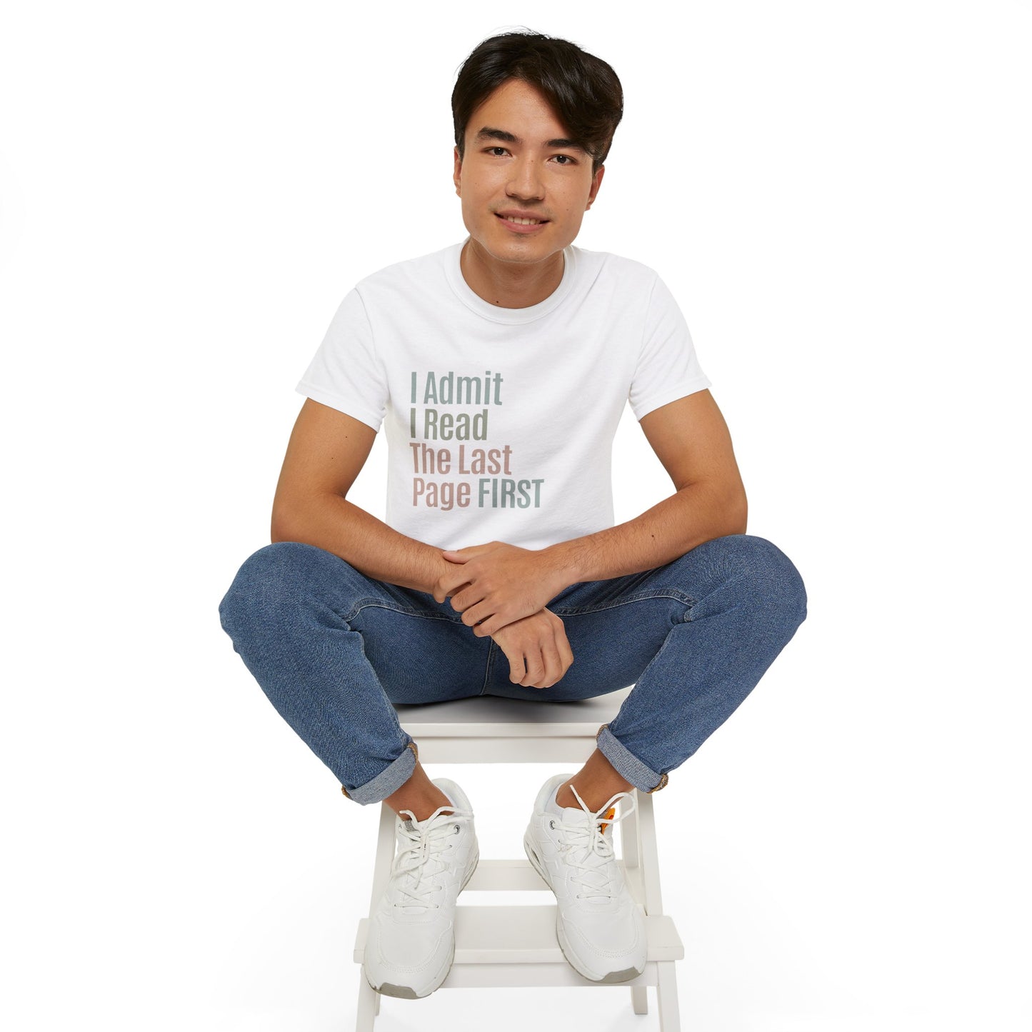Book Lover Confession: I Read The Last Page First Humor Tee