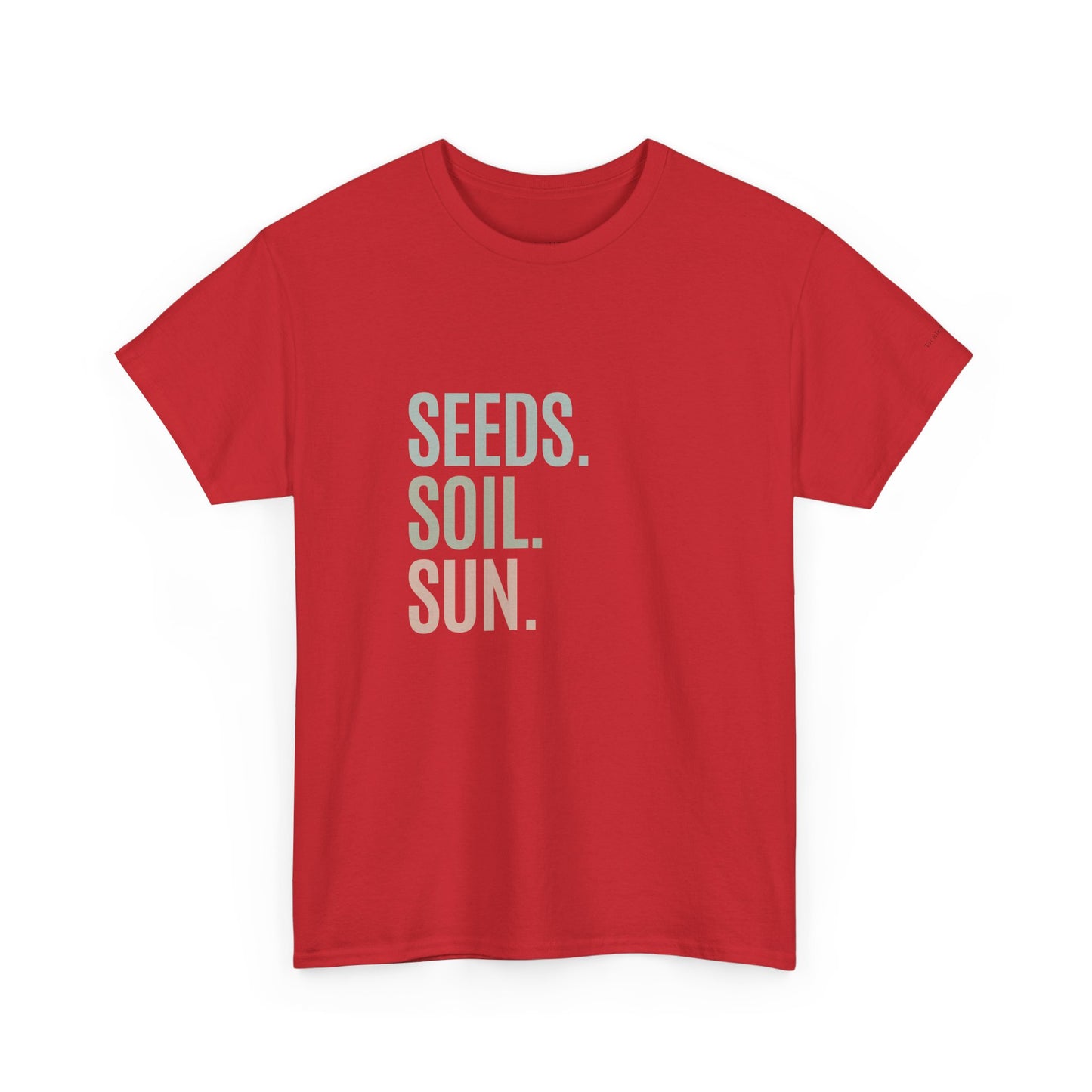 Seeds. Soil. Sun.