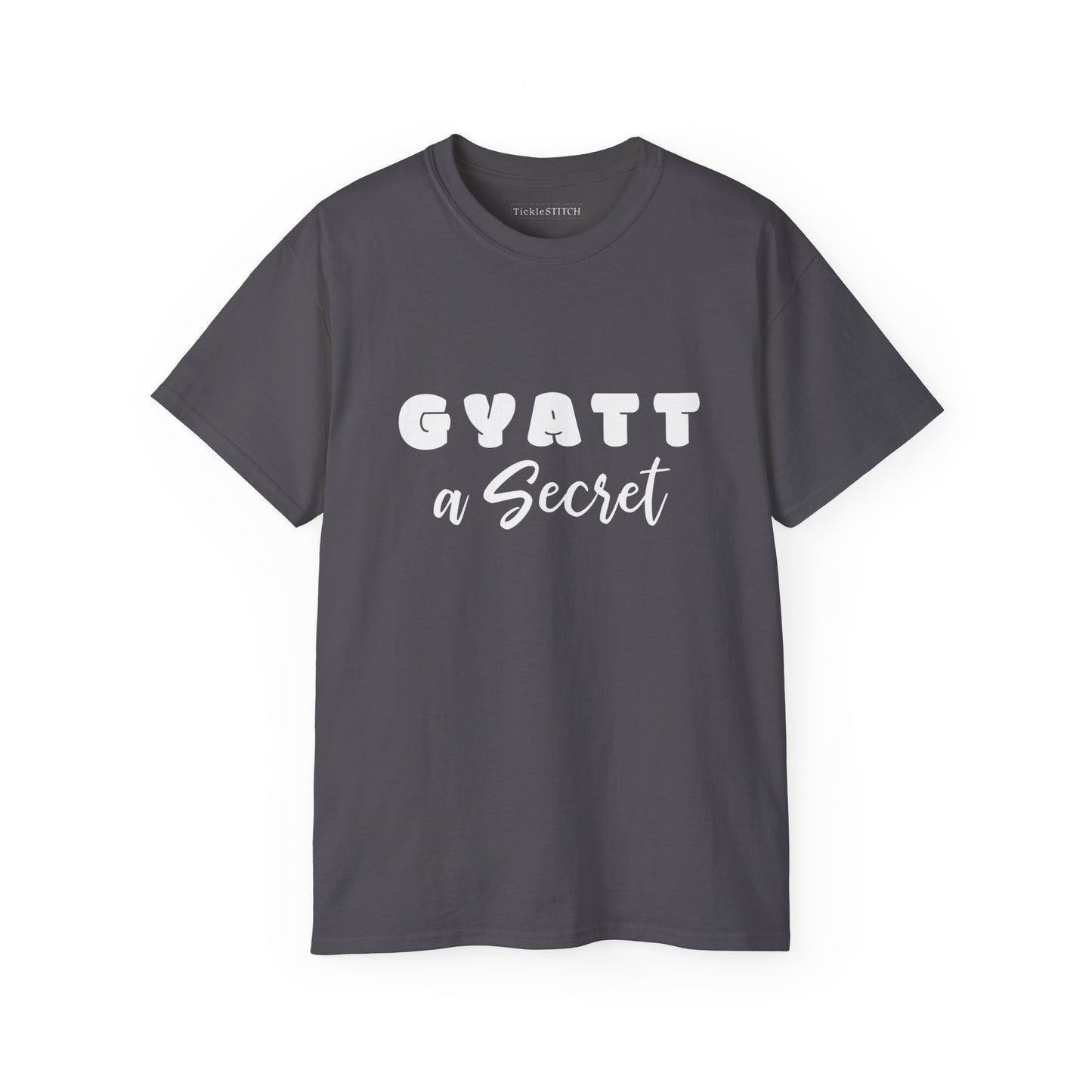 Gyatt a Secret, Gyatt Shirt, Gyatt, Big Butt, Nice Ass, Hot Girlfriend