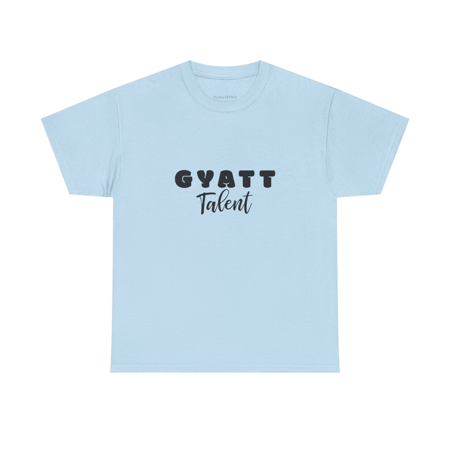 Gyatt Talent Tee: Booty Skills & Peach Prowess Glute Showcase Shirt