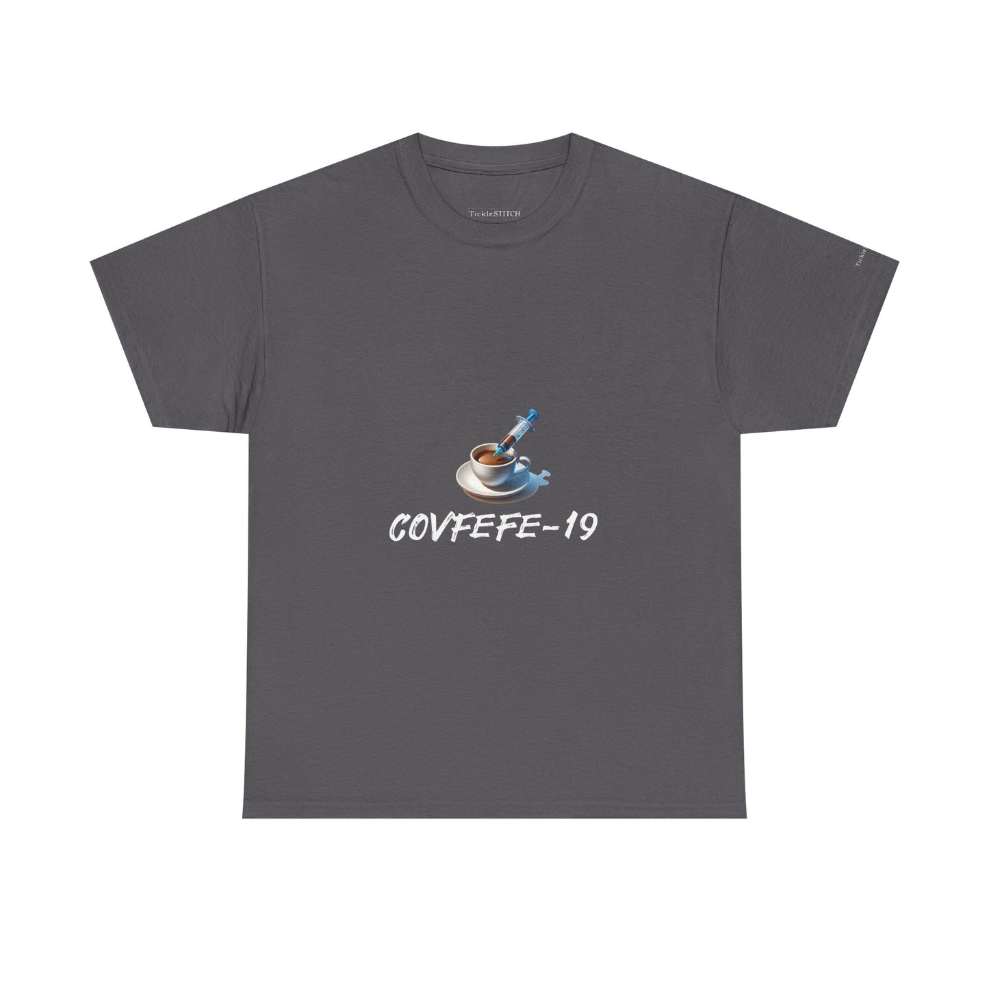 Covid Coffee Covfefe-19 Pandemic Humor Coffee Lover T-Shirt
