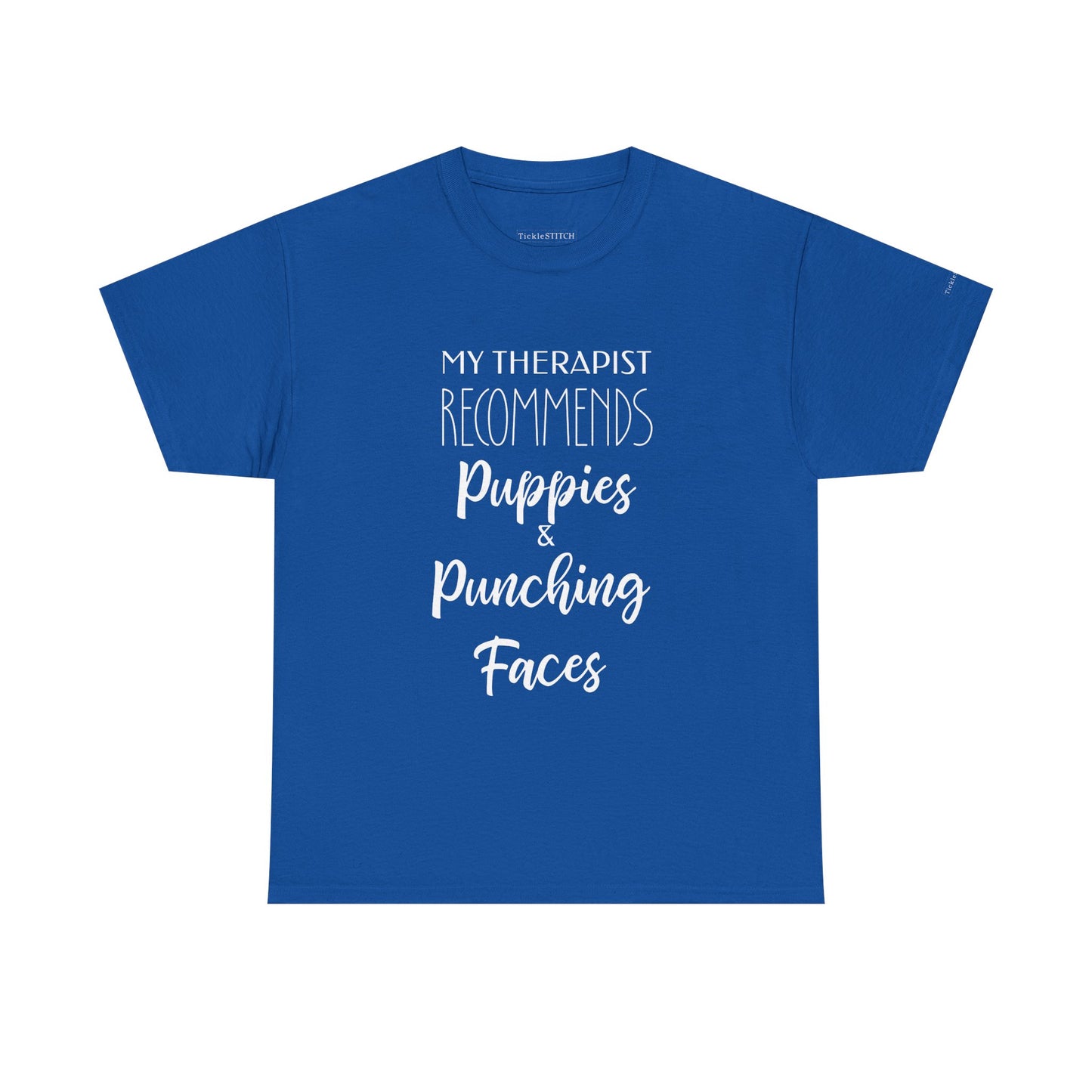 Therapist Recommends Puppies & Punching Faces Funny Dog Therapy Tee