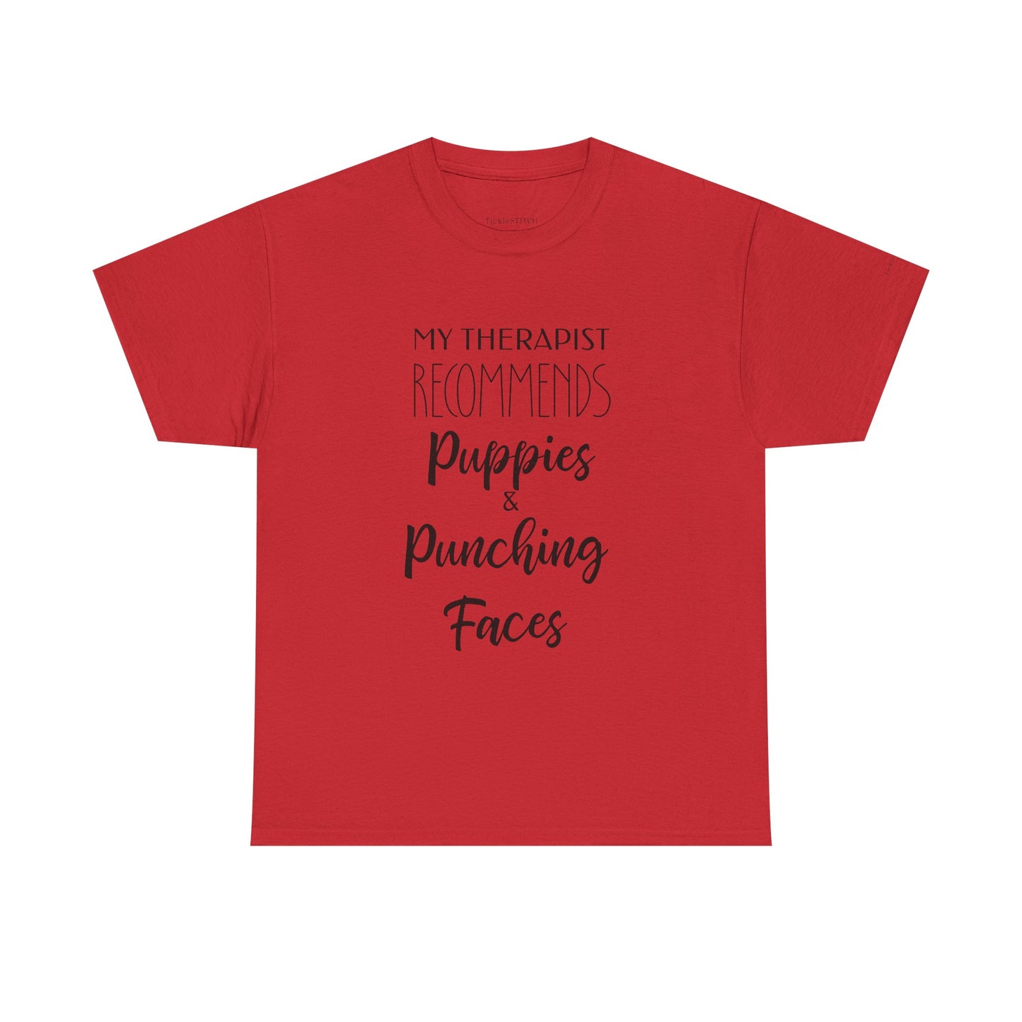 Therapist Recommends Puppies & Punching Faces Funny Dog Therapy Tee