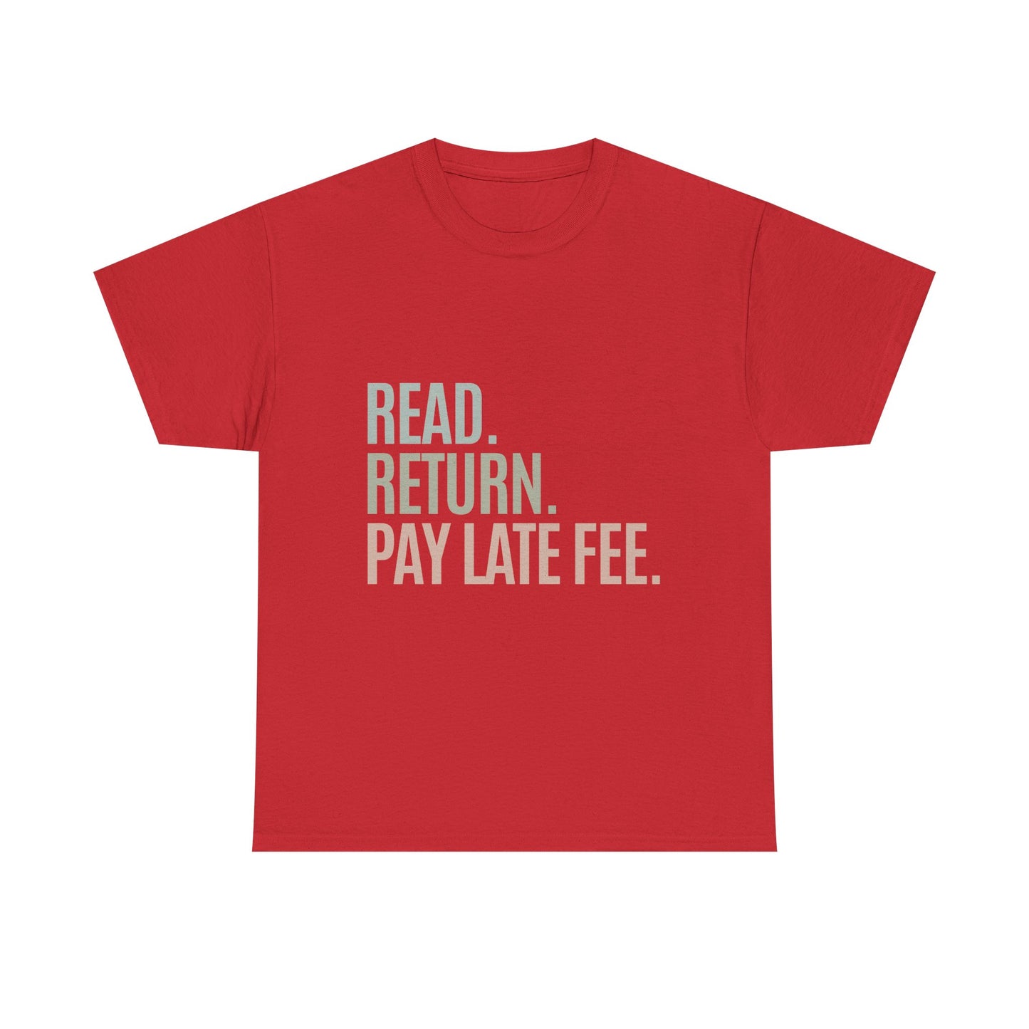 Read Return Pay Late Fee Library Humor Book Lover Problems