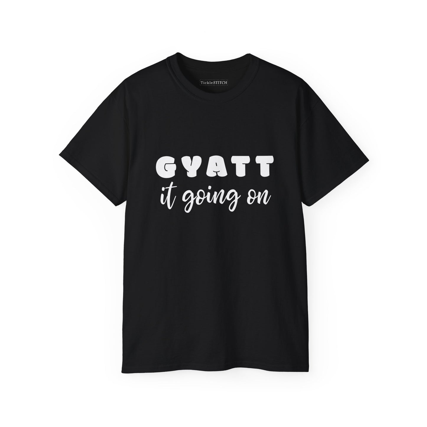 Gyatt It Going On, Gyatt Shirt, Big Butt, Nice Ass, Hot Girlfriend