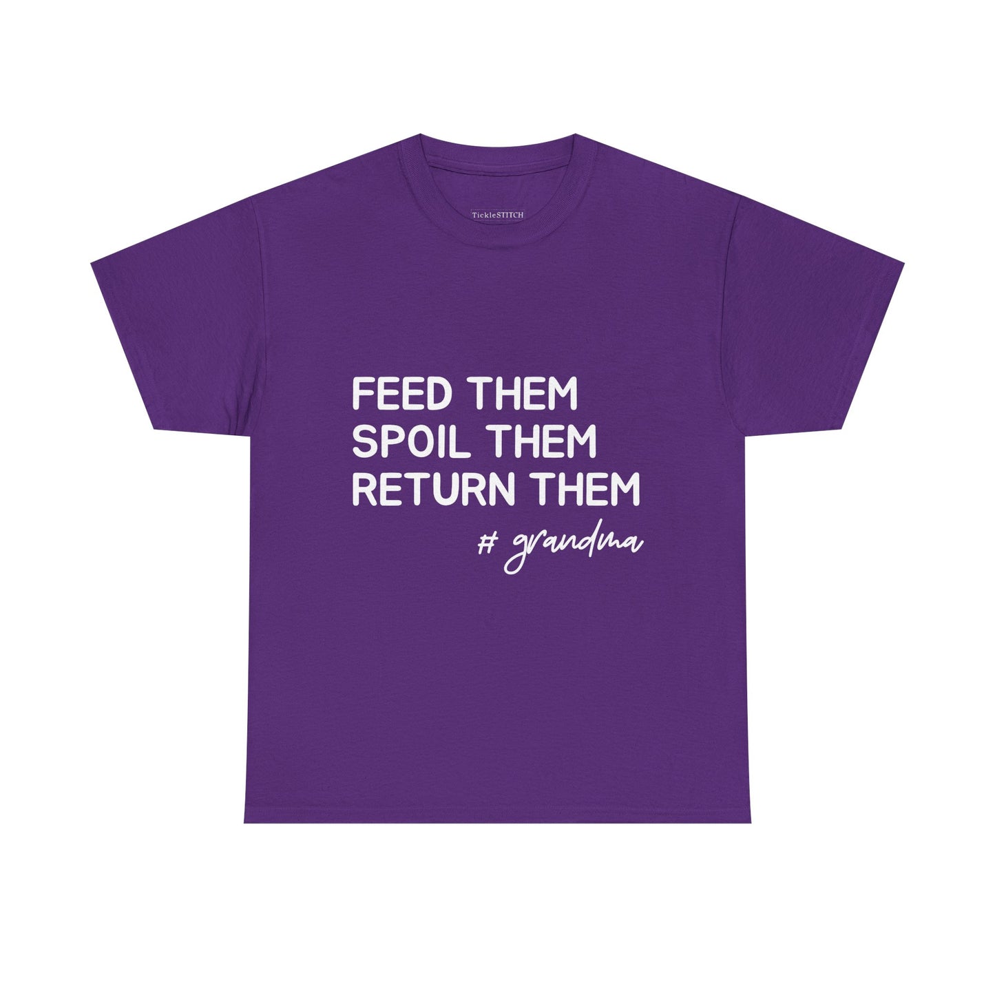 Feed Them, Spoil Them, Return Them, #Grandma Funny Grandparent Humor