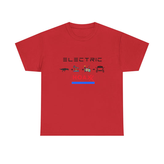 Electric Cars Are a Hoax Tee for the Dedicated EV Skeptic Supporter