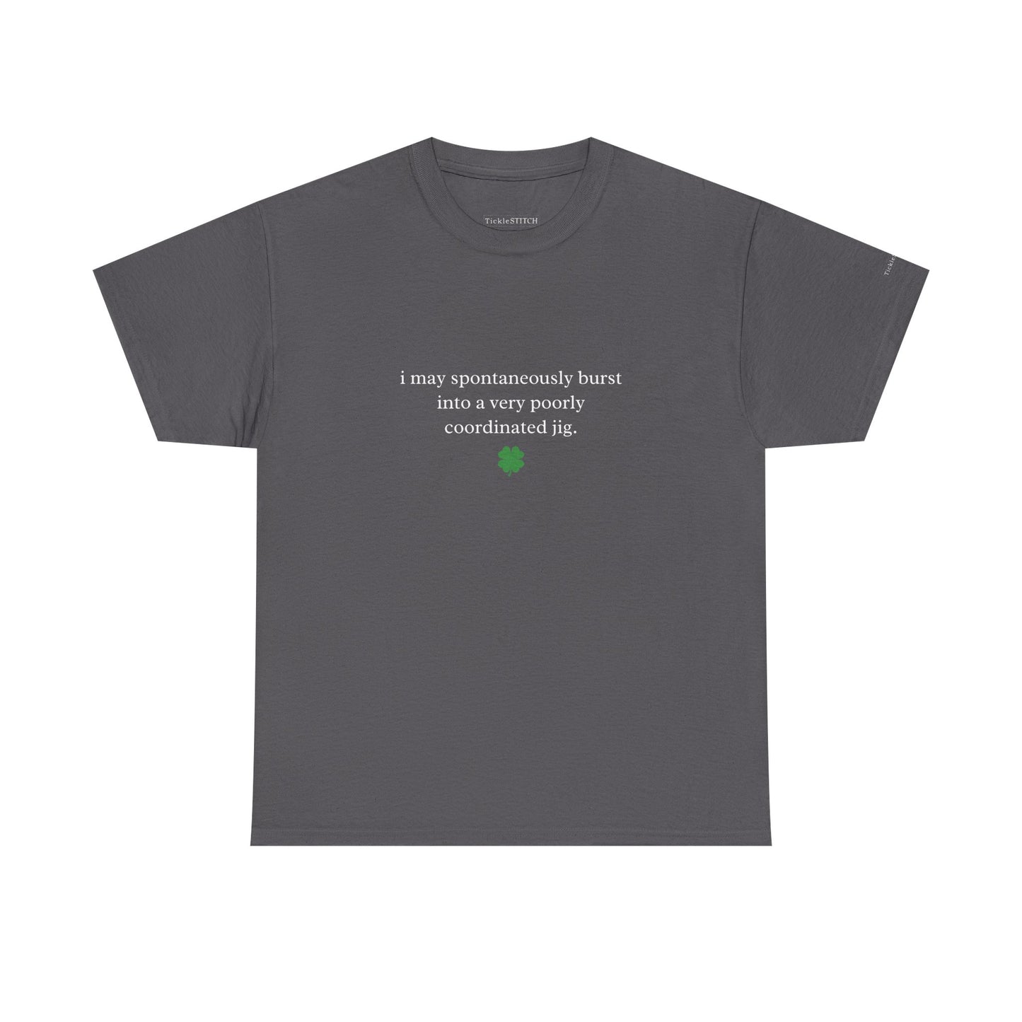 Poorly Coordinated Jig Warning Funny St. Patrick's Day Gift Tee