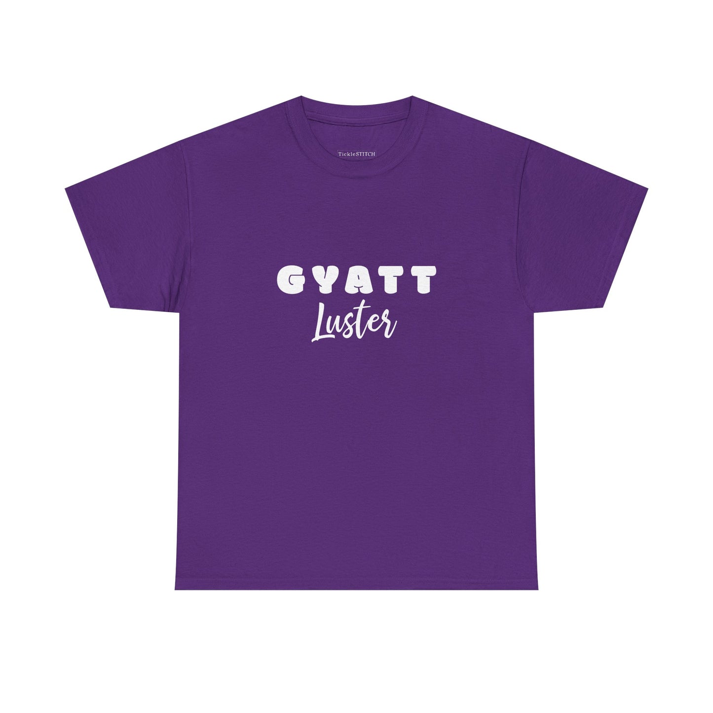 Internet Slang Gyatt Luster Shirt for Confident Body Positive Vibes