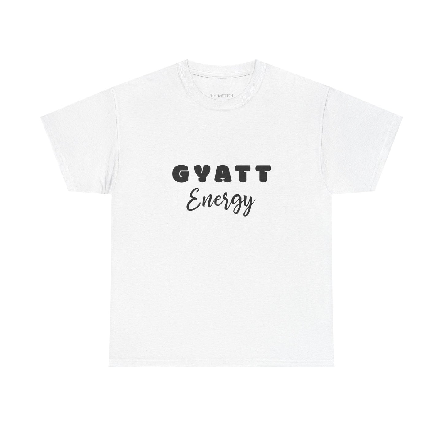 Gyatt Energy. Booty Power. Confidence Boost. Workout Motivation Tee