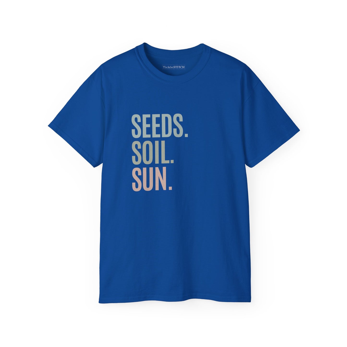 Seeds. Soil. Sun. Cotton Unisex Funny T-Shirt