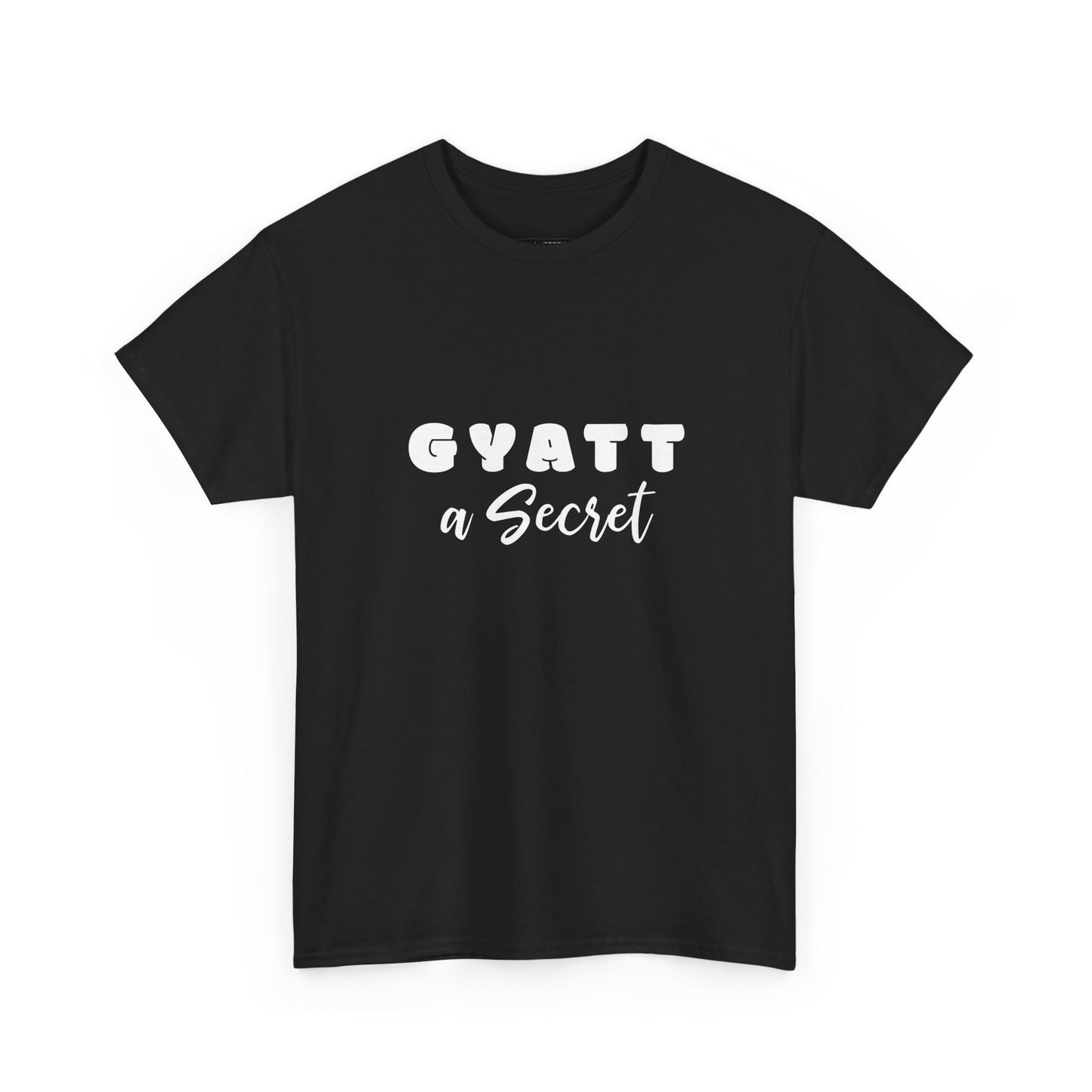 Gyatt a Secret