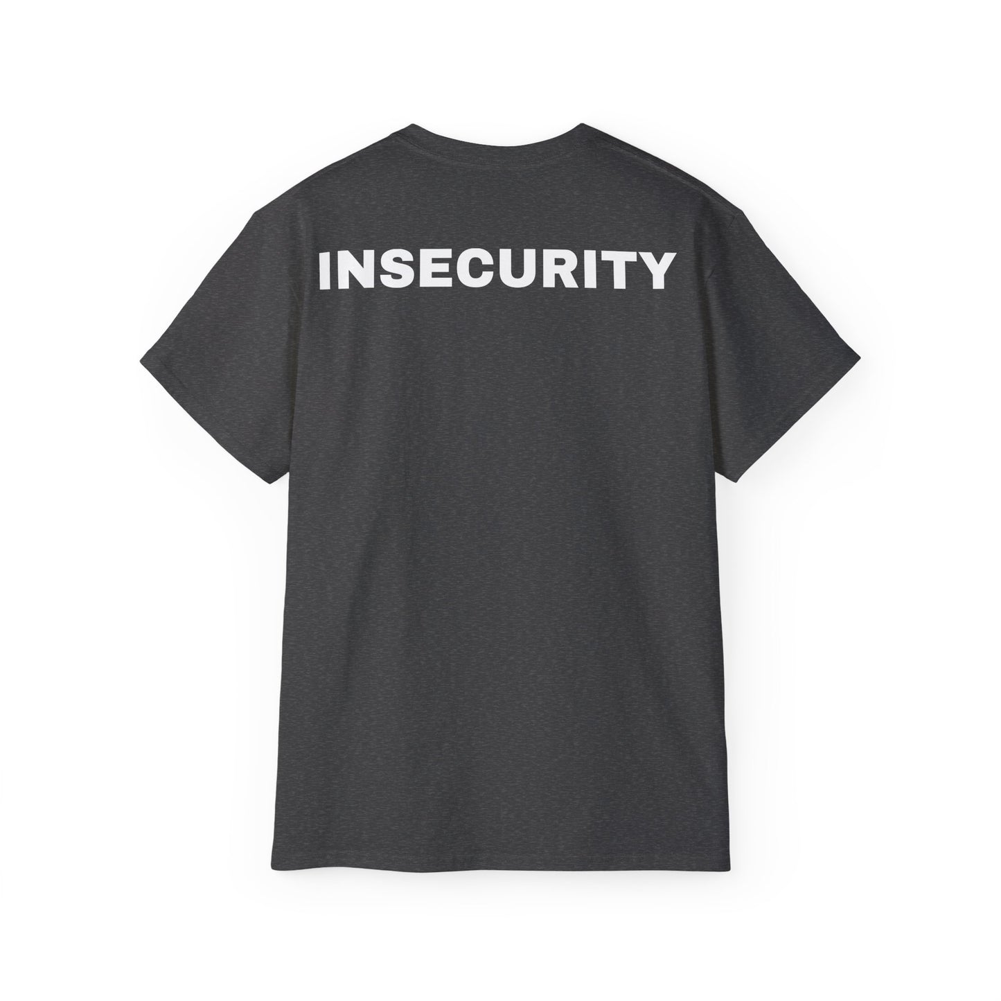 Insecurity Guard Amusing Tee – Self-Doubt & Anxiety Humor Apparel