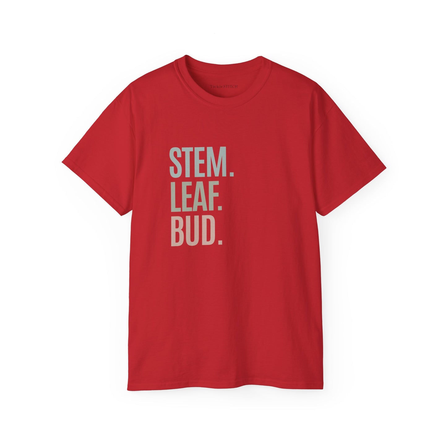 Stem. Leaf. Bud. Cotton Unisex Funny T-Shirt