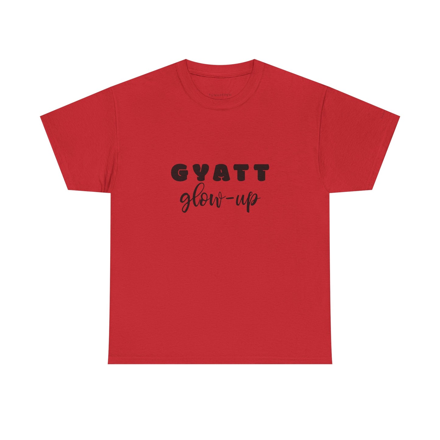 Gyatt Glow Up Booty Transformation Shirt – Confidence & Self-Improveme
