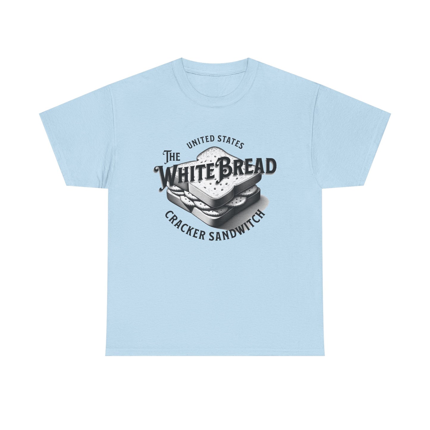 The White Bread Cracker Sandwich: Self-Deprecating Humor Tee
