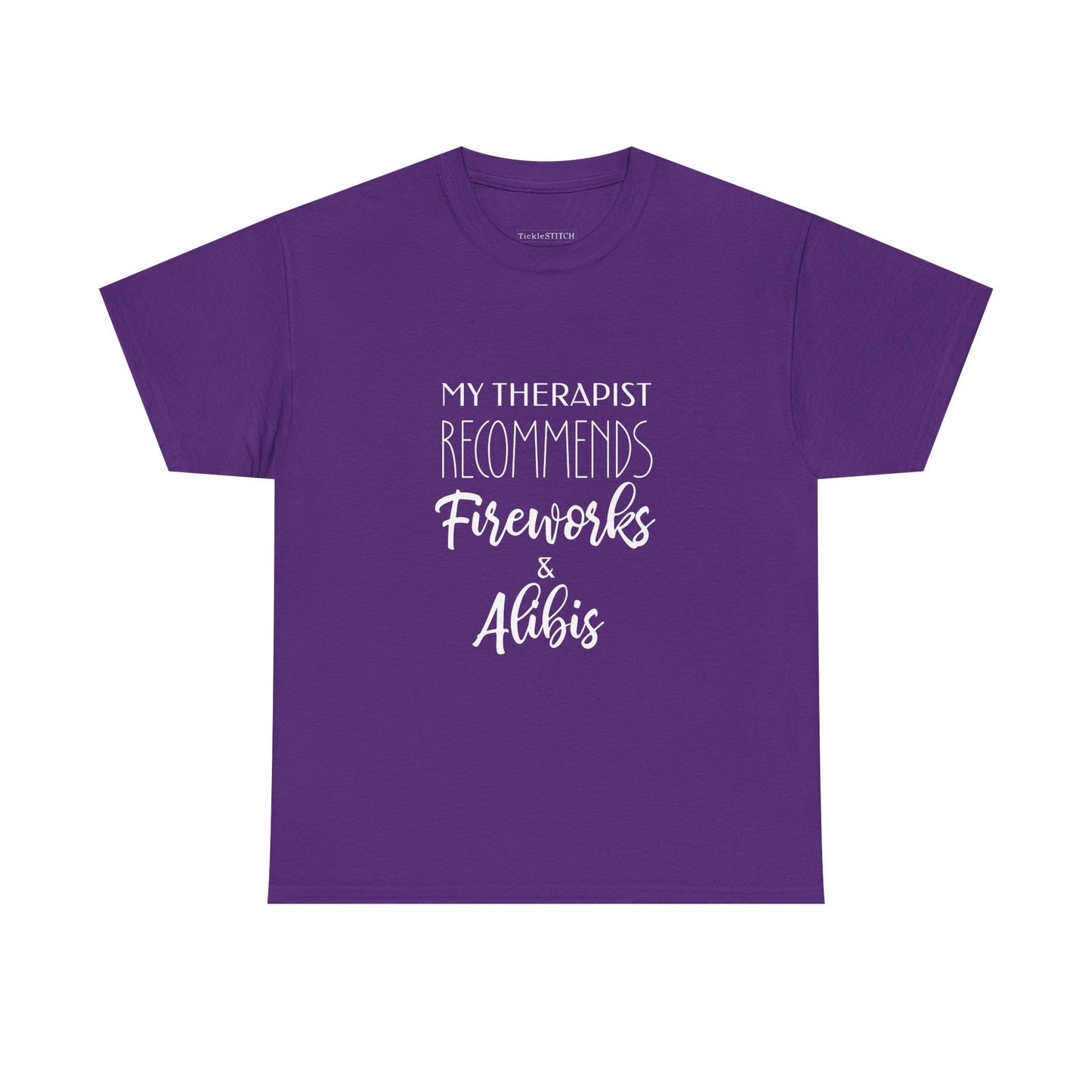Therapist Recommends Fireworks Alibis Humorous Independence Day Shirt