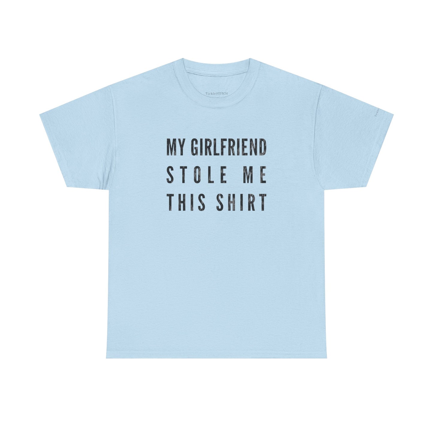 Stolen By Girlfriend – Funny Relationship Theft Humor Boyfriend Tee