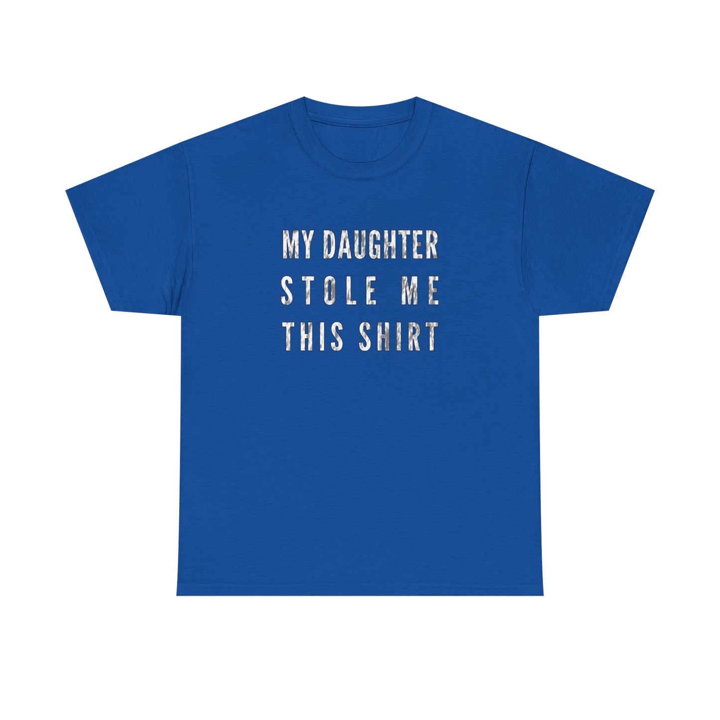 My Daughter Stole Me This Shirt Funny Daddy Daughter Humor Gift
