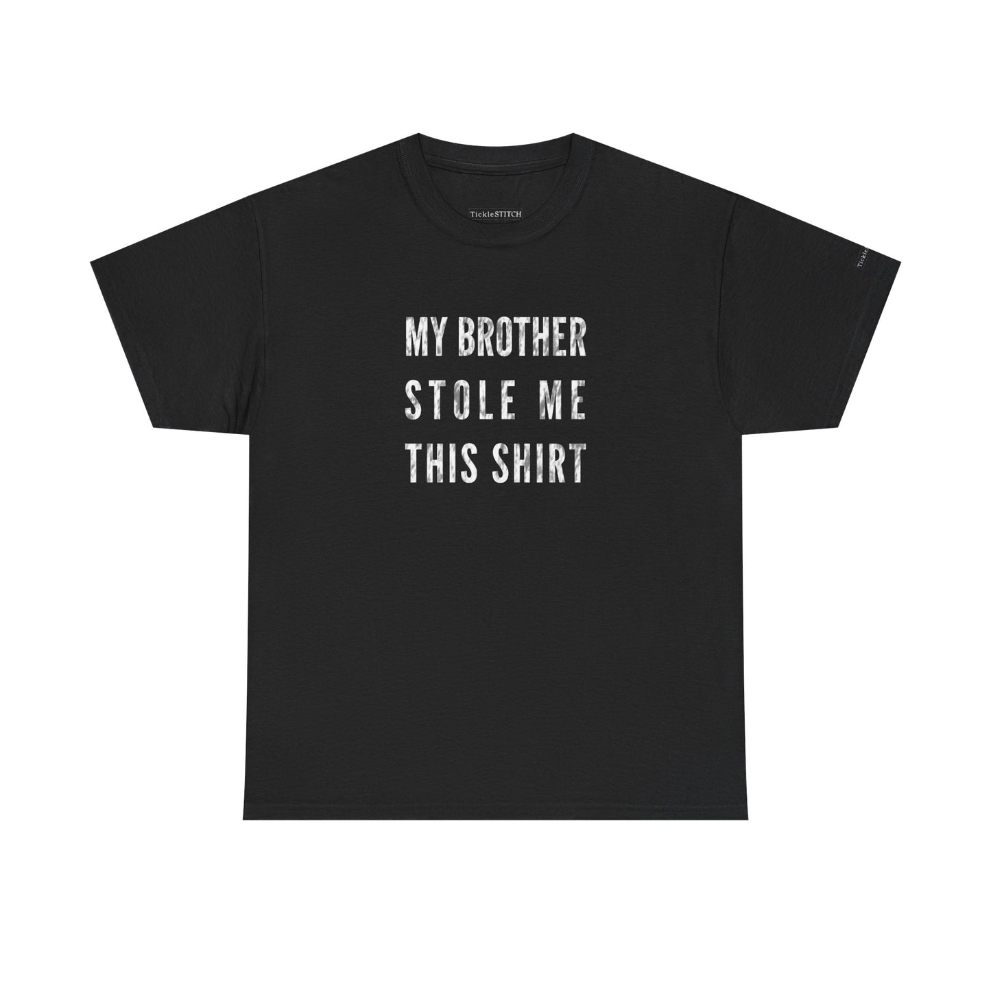 Brother Stole My Shirt Funny Sibling Humor Gift Tee - Family Bond