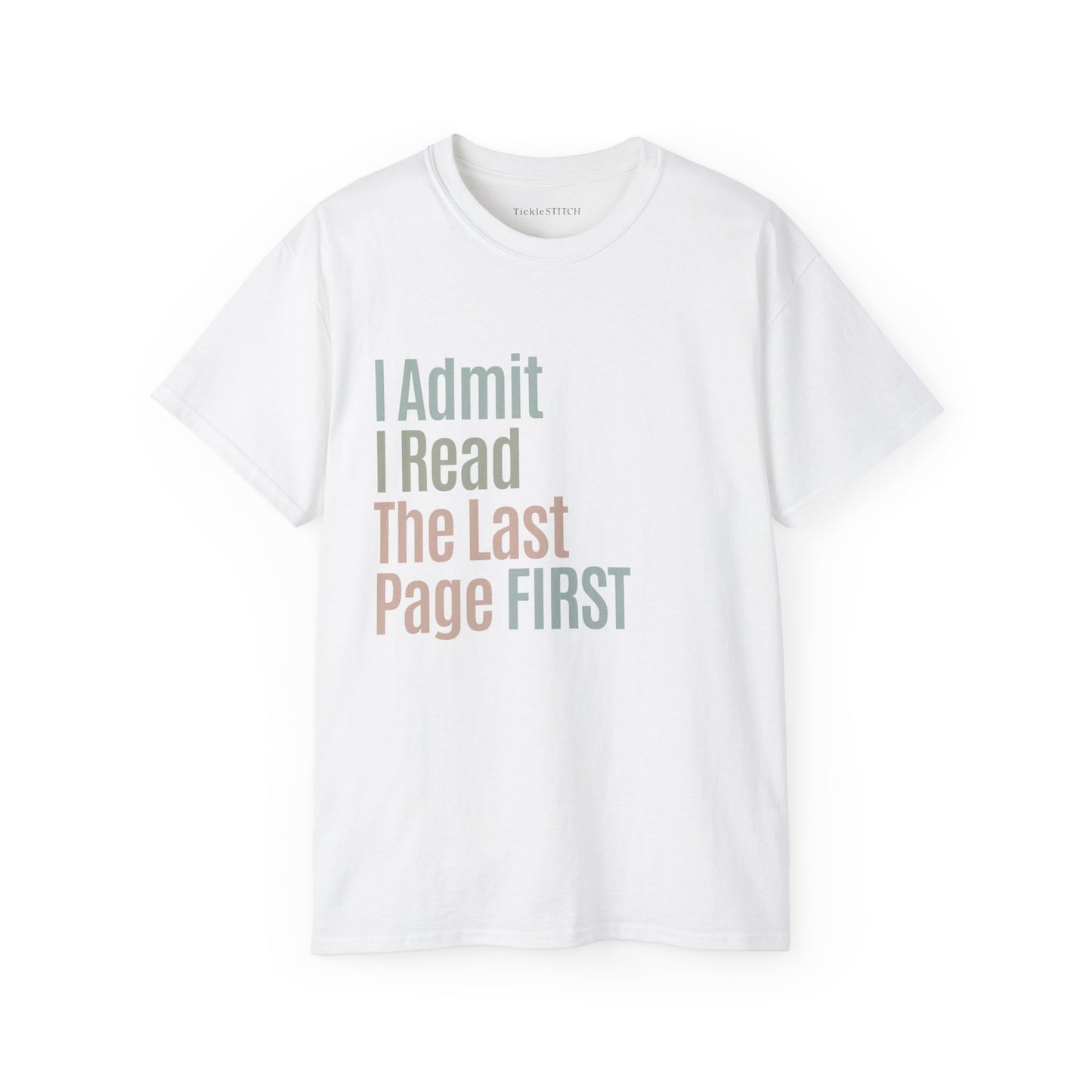 I Admit I Read The Last Page First Cotton Unisex Funny T-Shirt