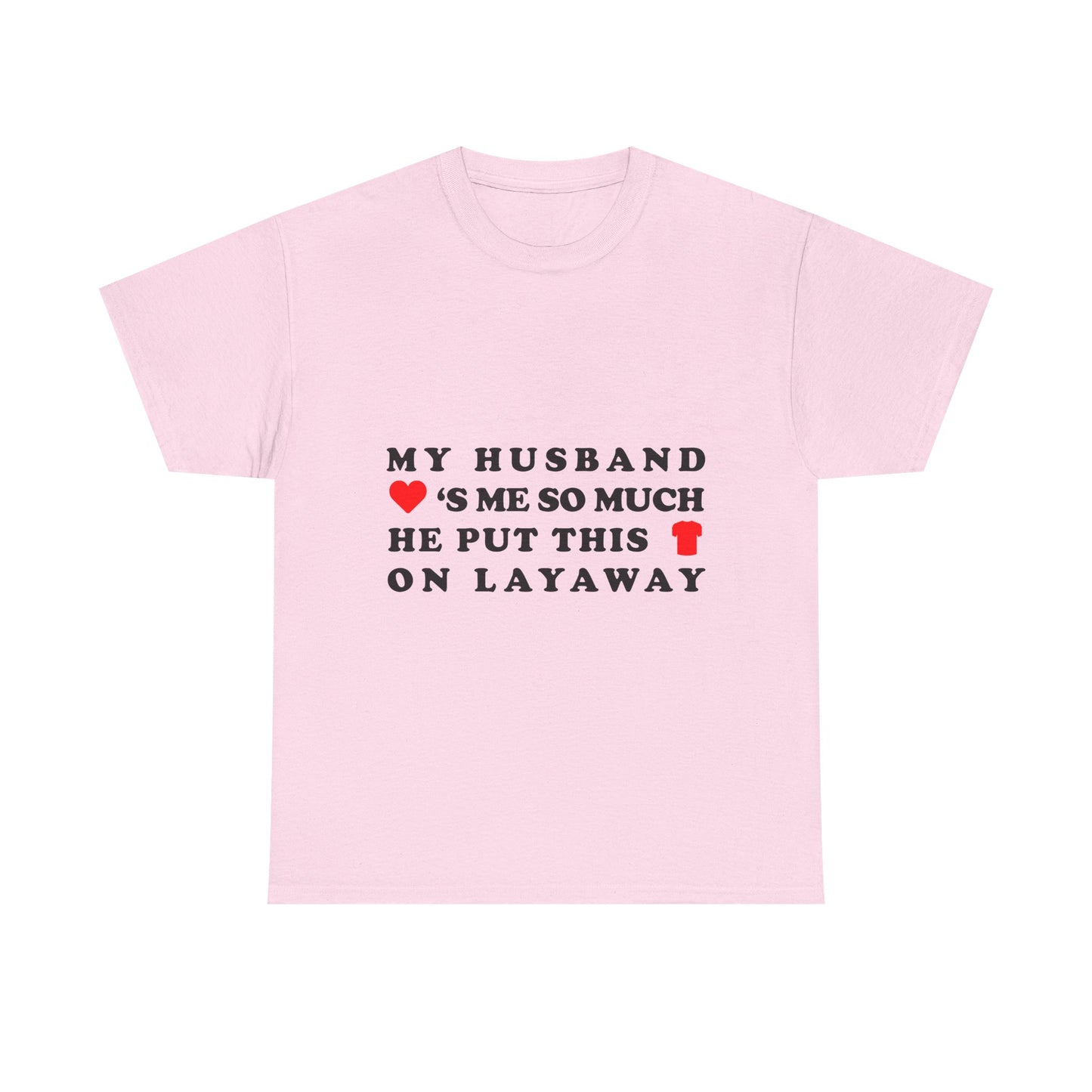 This Funny Husband Layaway Shirt Hilariously Captures Married Life Hum
