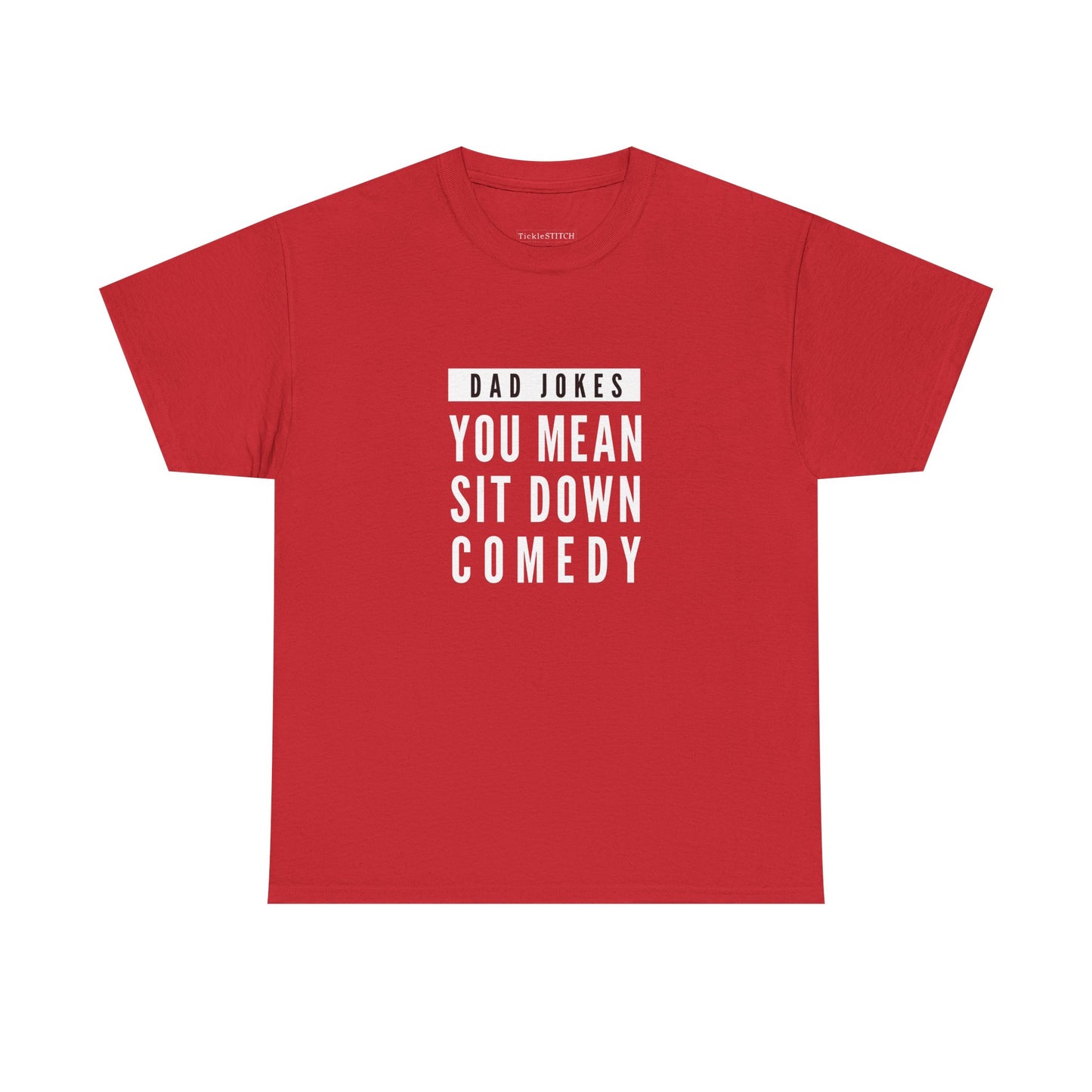 Dad Jokes Sit Down Comedy Humor Tee Funny Grandpa Comedian Gift