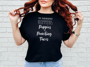 Group 26My Therapist Recommends Puppies and Punching Faces.png