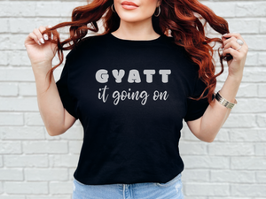 Group 312GyattItGoingOn.png