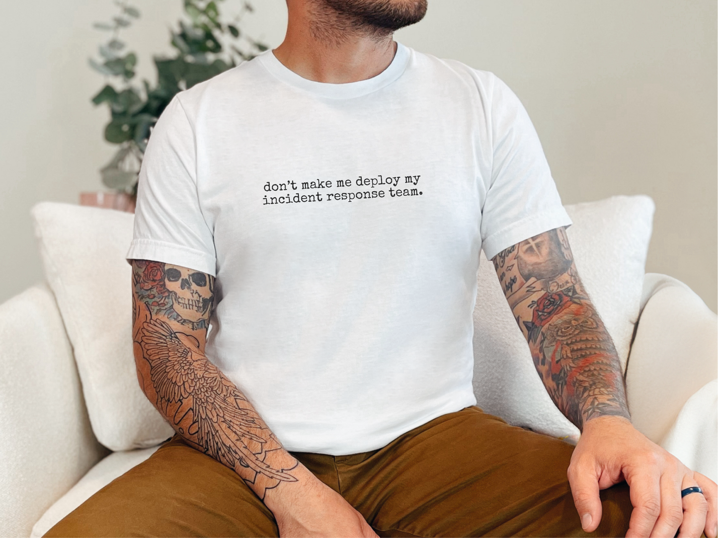 Mockup_01_Dont Make Me Deploy My Incident Response Team.png