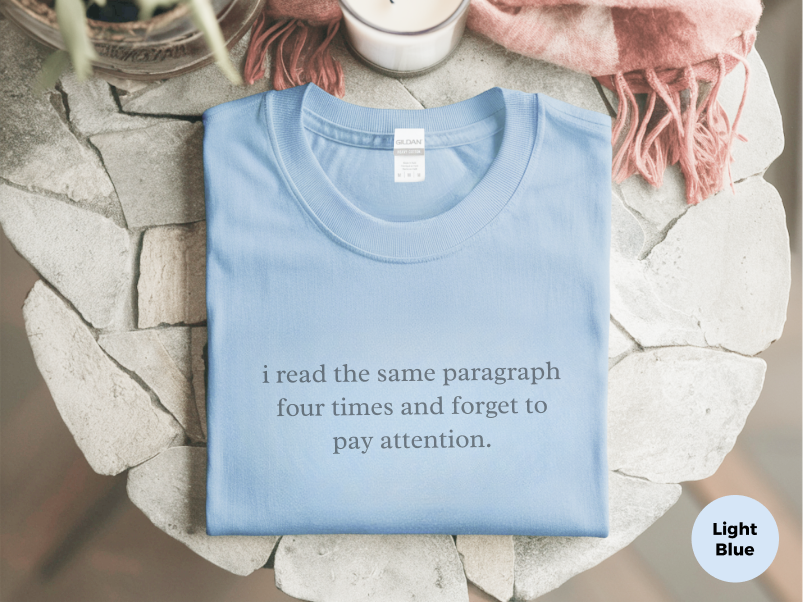 Mockup_01_IReadTheSameParagraphFourTimesAndForgetToPayAttention.png