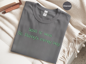 Mockup_01_Irish it was St Paddys every day.png