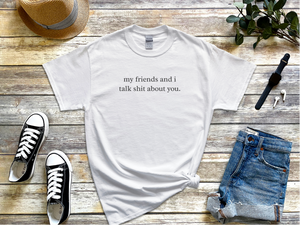 Mockup_01_MyFriendsAndITalkShitAboutYou.png
