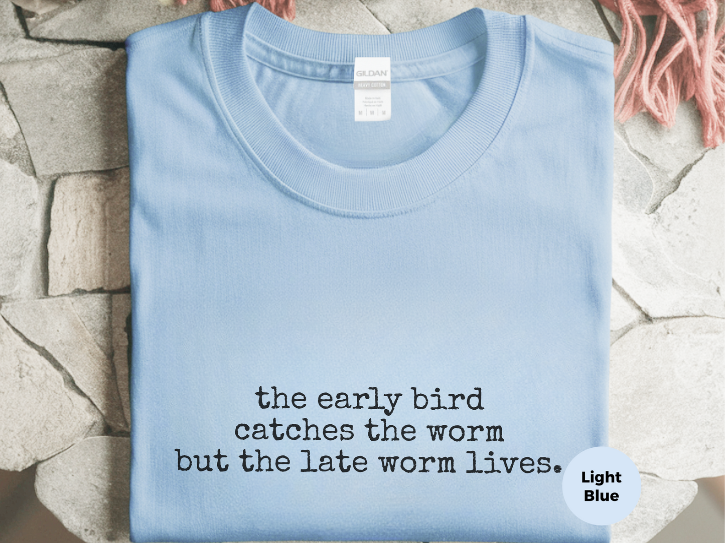 Mockup_01_The early bird catches the worm but the late worm lives.png