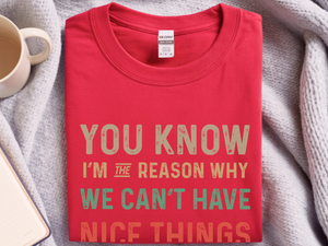 Mockup_01_You know Im the reason we cant have nice things.png