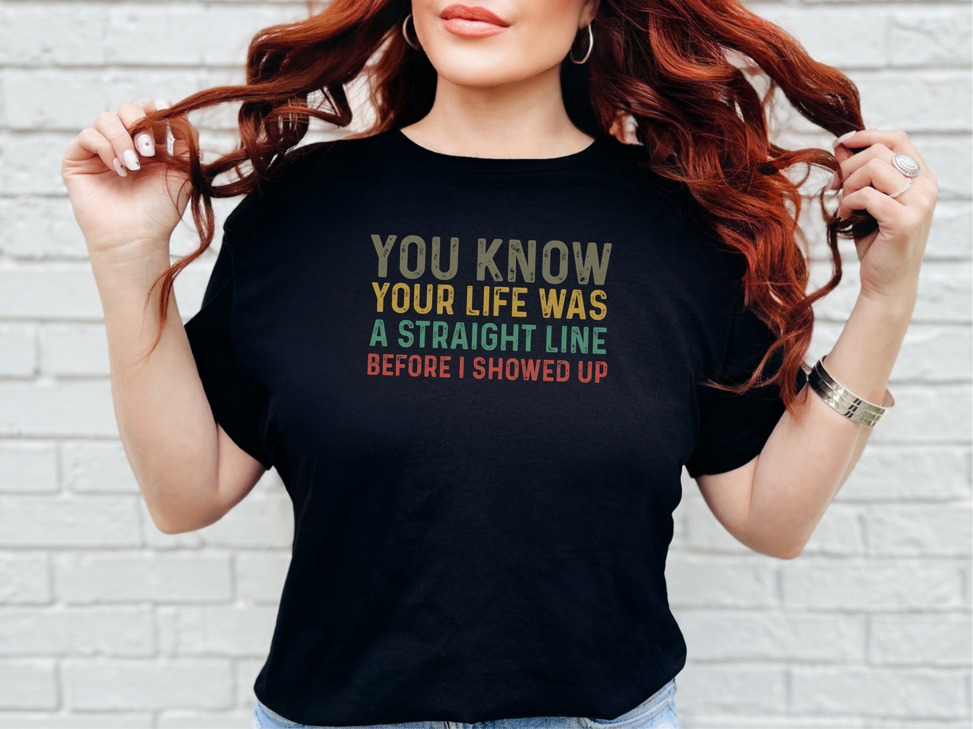 Mockup_01_You know your life was a straight line before I showed up.png