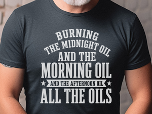 Mockup_02_Burning the Midnight OilAnd The Morning Oil And The Afternoon Oil All The Oils.png