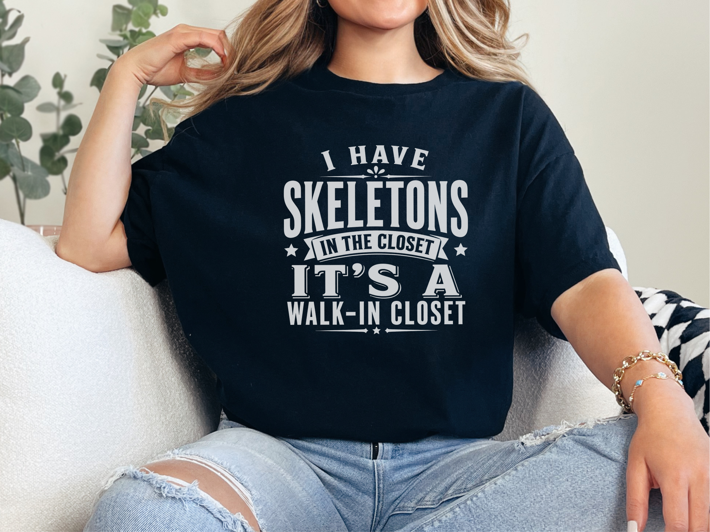 Mockup_02_I Have Skeletons in the ClosetIts a Walk-In Closet.png