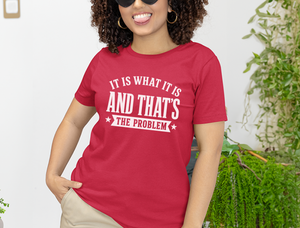Mockup_02_It Is What It IsAnd Thats The Problem.png