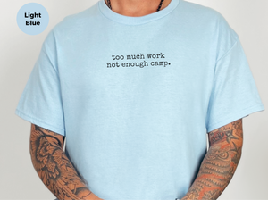 Mockup_02_Too Much Work Not Enough Camp.png