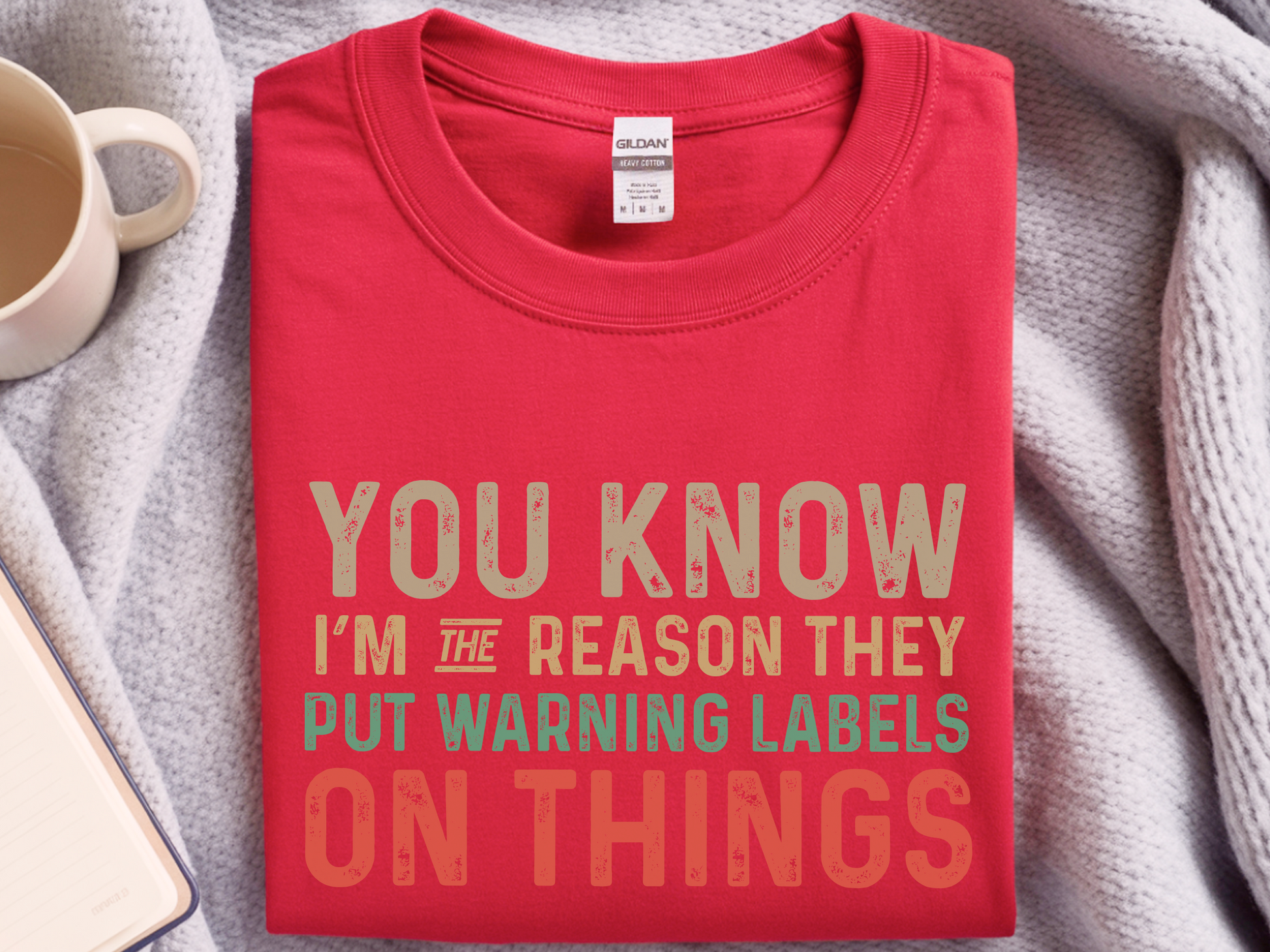 Mockup_03_You know Im the reason they have to put warning labels on things.png