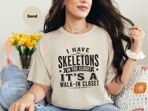 Mockup_04_I Have Skeletons in the ClosetIts a Walk-In Closet.png