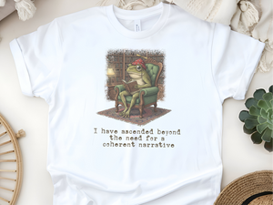 Mockup_04_I have ascended beyond the need for a coherent narrative.png