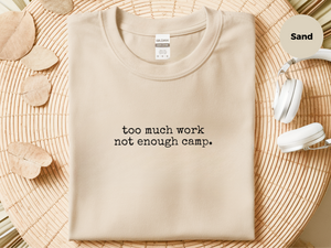 Mockup_04_Too Much Work Not Enough Camp.png