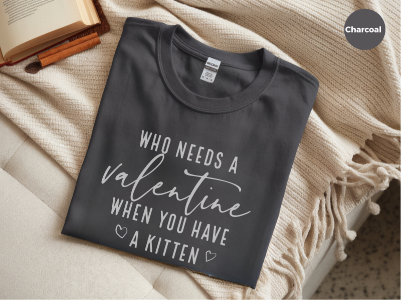 Mockup_04_WhoNeedsAValentineWhenYouHaveAKitten.png