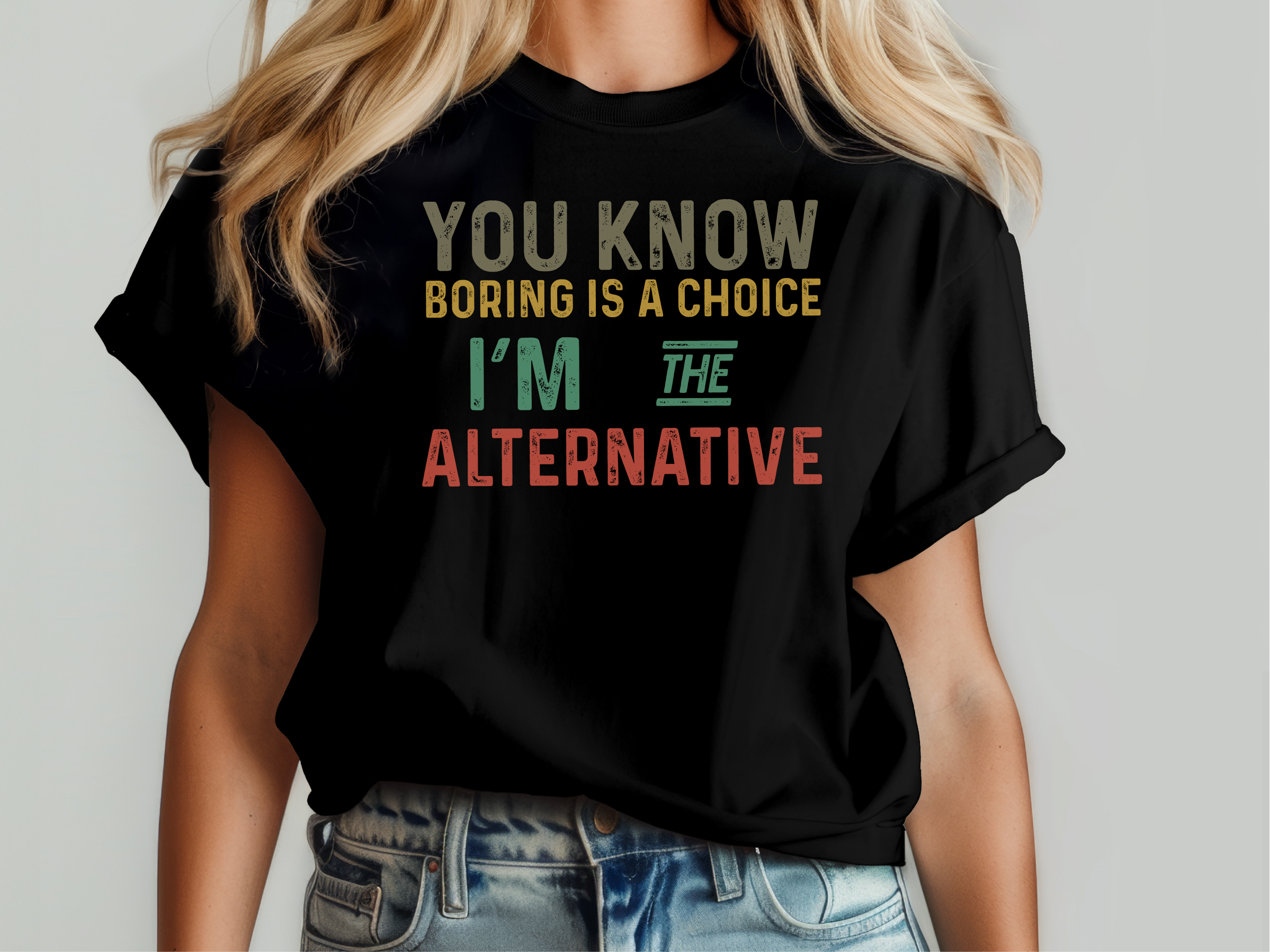 Mockup_04_You know, boring is a choice Im the alternative.png