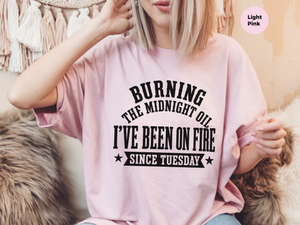 Mockup_05_Burning the Midnight OilIve Been On Fire Since Tuesday.png