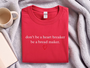 Mockup_05_DontbeaHeartBreakerbeaBreadMaker.png