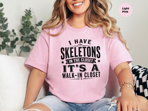 Mockup_05_I Have Skeletons in the ClosetIts a Walk-In Closet.png